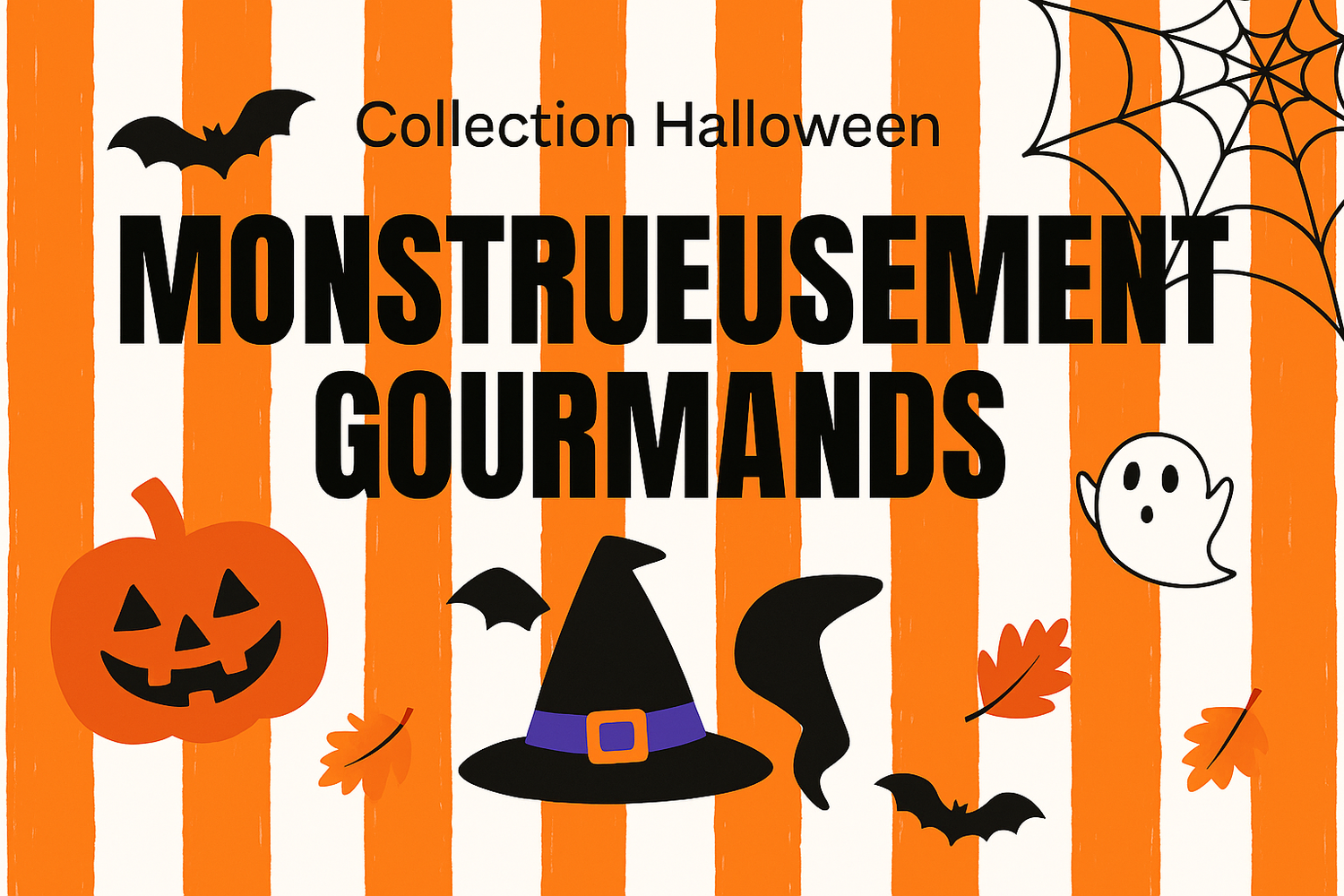Le Collection - Monstrueusement Gourmande 🎃👻